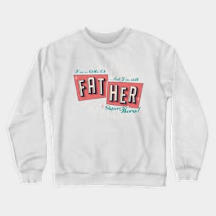 Father vintage retro tee smart slogan (light colors) Crewneck Sweatshirt